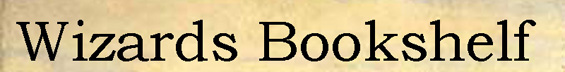 WIZARDS
                            BOOKSHELF